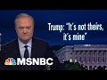 Lawrence: Trump’s NY Times Quote Is Him Admitting To A Crime