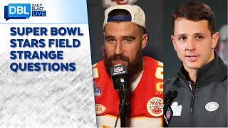 Super Bowl Stars Field Strange Questions