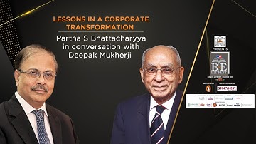 Lessons in Corporate Transformation | Partha S. Bhattacharyya with Deepak Mukherji | BELF 2025