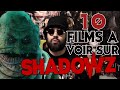 10 films dhorreur a voir sur shadowz 