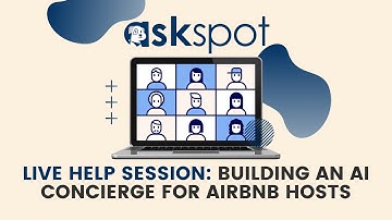 Live Help Session: Building an AI Concierge for Airbnb Hosts