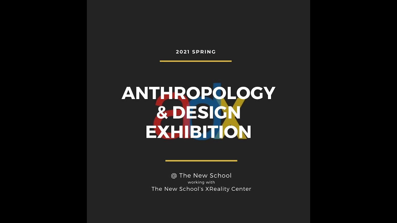 ADX: Anthropology & Design Exhibition