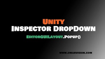 Unity Inspector Dropdown