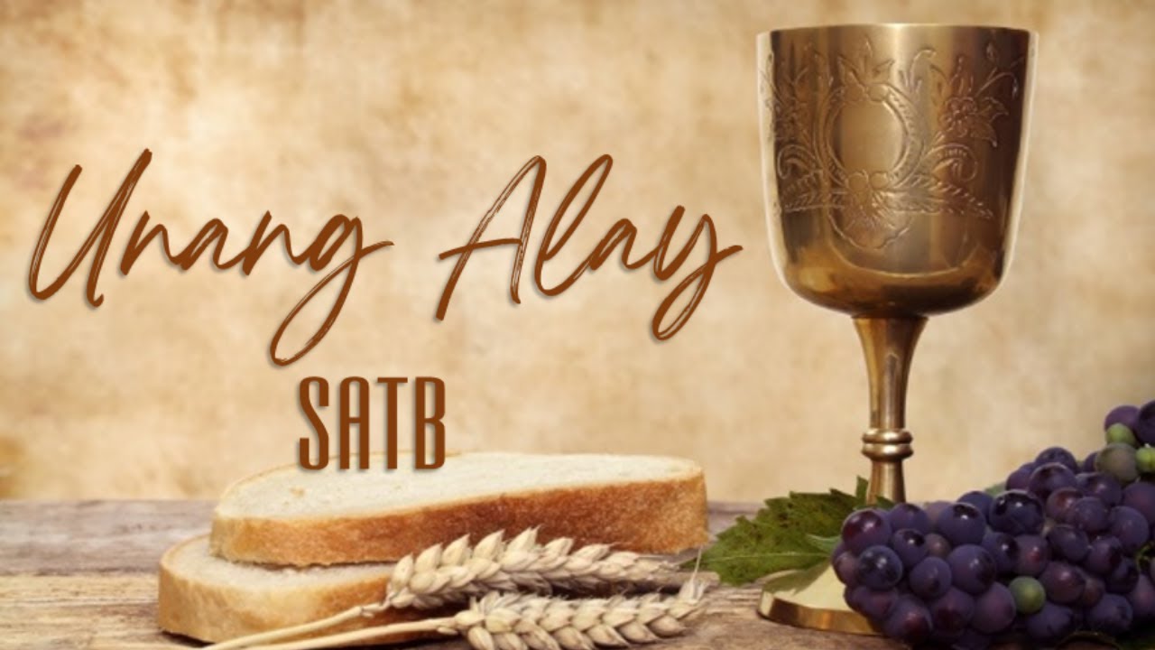 Unang Alay | SATB - YouTube