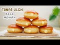 TANPA ULEN! DONAT CRÈME BRULEE – Bahan Simpel Rasa Mewah!!