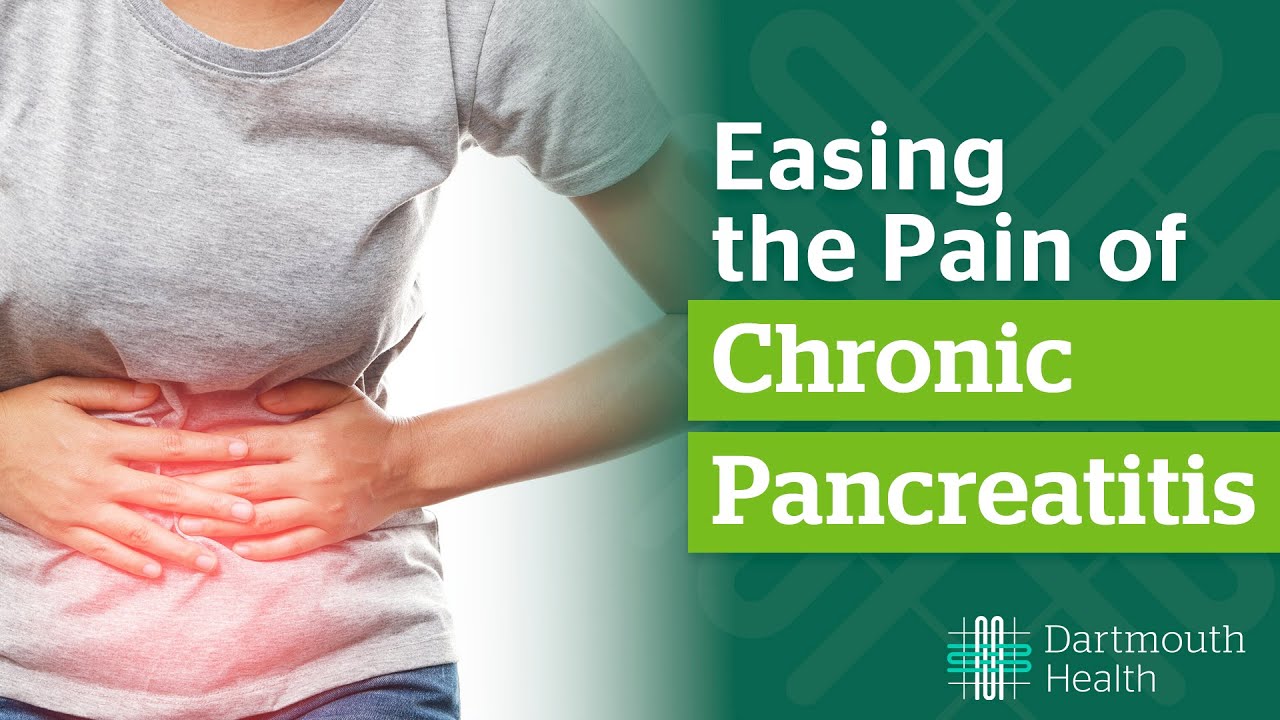 Easing The Pain Of Chronic Pancreatitis