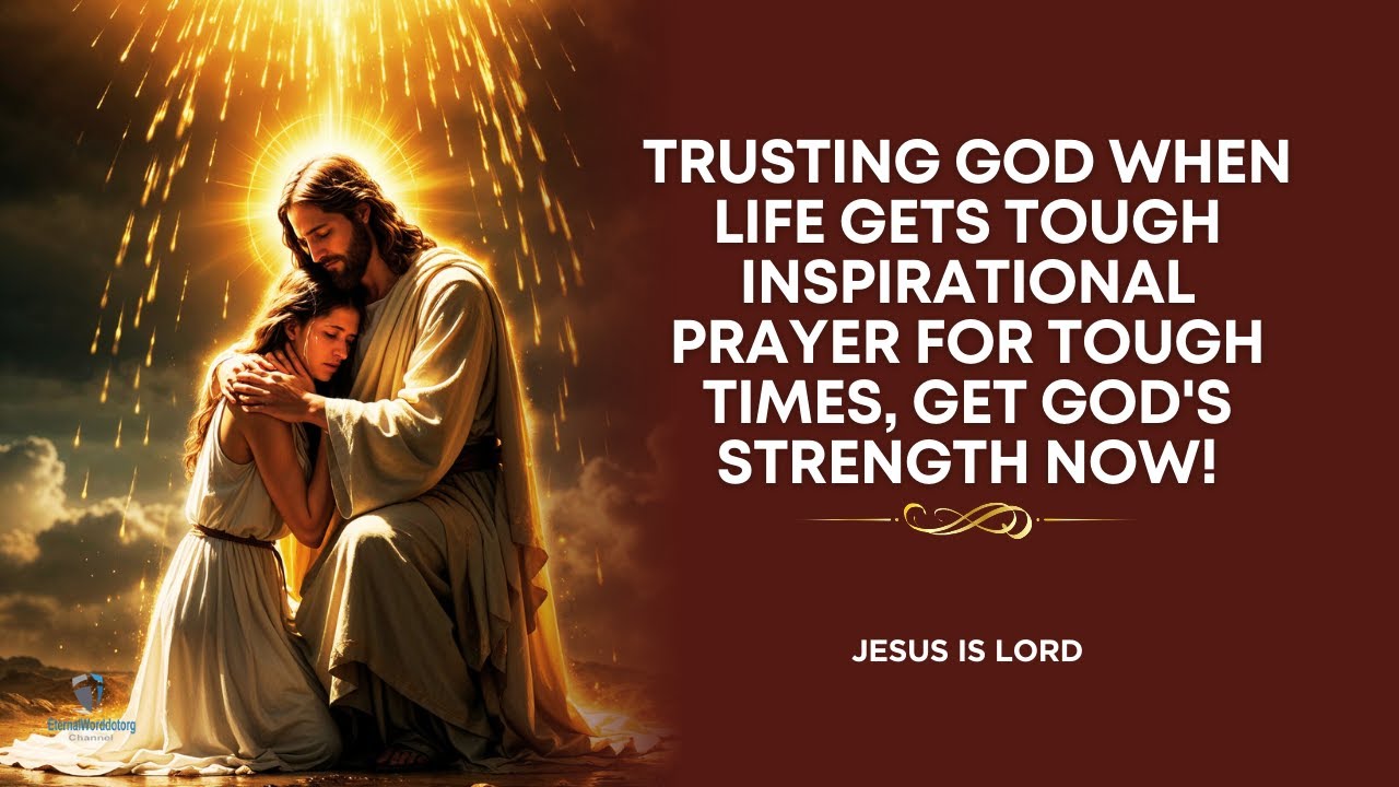 TRUST GOD When Life is Hard | TRUSTING GOD When You are Overwhelmed ...