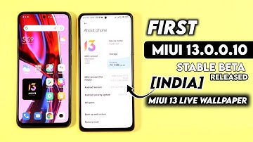 MIUI 13.0.0.10 First India Stable Bate Update & MIUI 13 Live Wallpaper Released