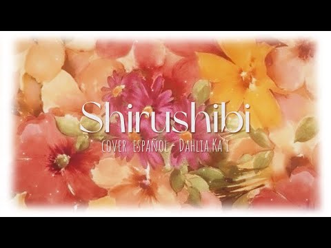 Dahlia Ka'i - Shirushibi【PANDORA | LeFolk】Cover Español (Yanaginagi)