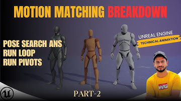 UE5 | Motion Matching BreakDown | Part-2