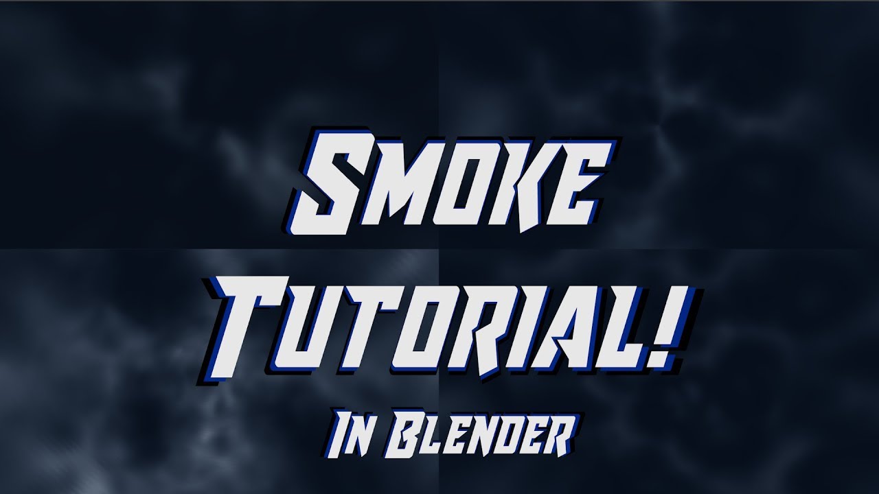 Blender Intro Tutorial Smoke / Highly Customizable! YouTube