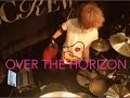 SCREW 【OVER THE HORIZON】Drum play