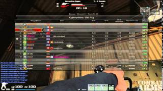 Combat Arms EU oOSekiL61Oo / EnsChef55 Hacking Hacker Oil Rig Quarantine Regen CA 2016 04 08 00