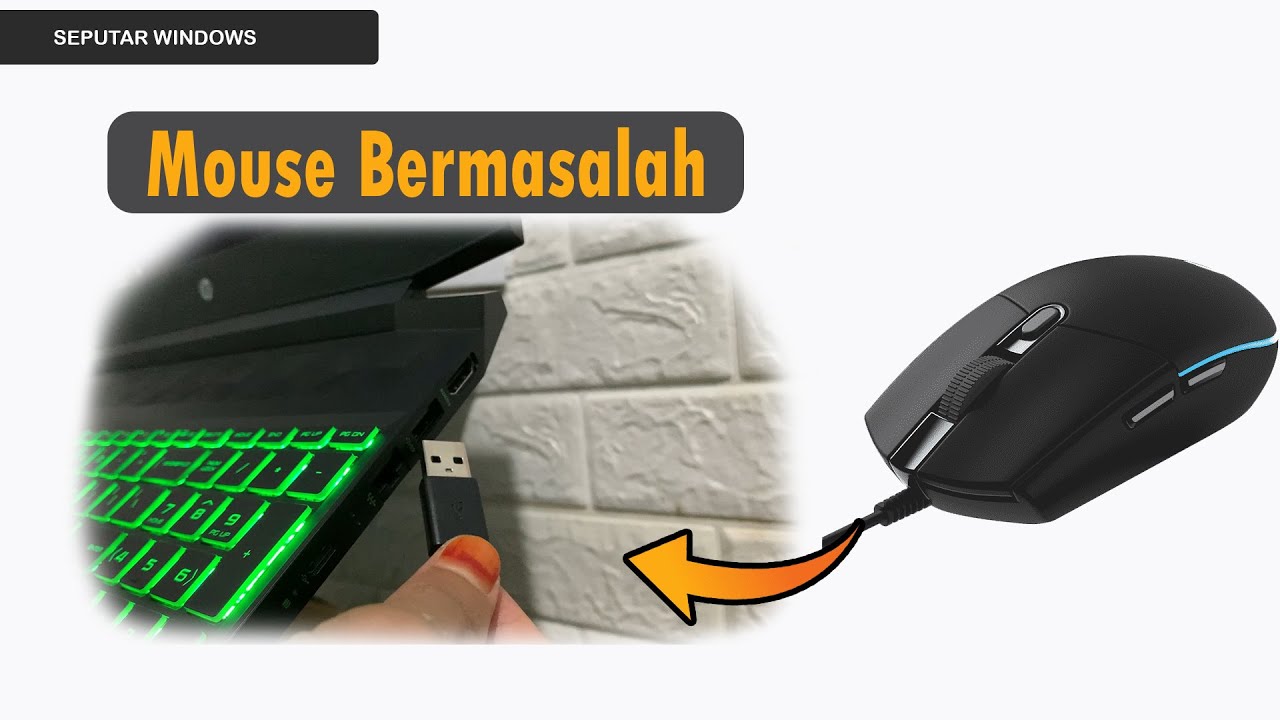 Tips Memperbaiki Mouse yang Tidak Berfungsi di Windows 10