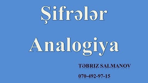 Məntiq | Ödənişsiz dərslər 1 | Şifrələr və analogiya | Təbriz Salmanov