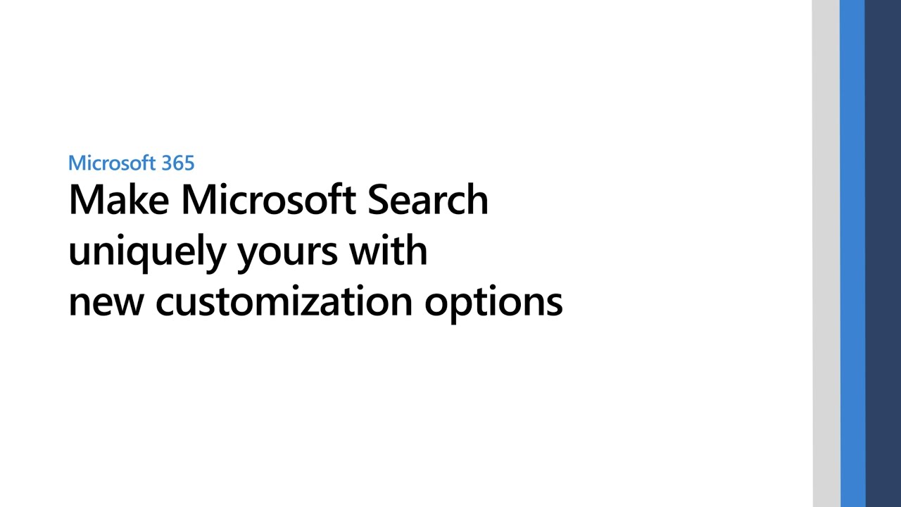Make Microsoft Search uniquely yours with new customization options