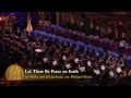 Let There Be Peace on Earth - Mormon Tabernacle Choir