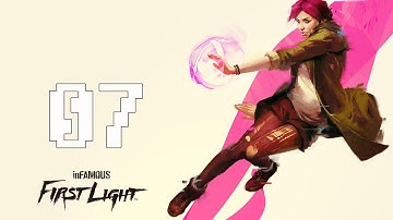 Infamous First Light Walkthrough Part 7 1080p HD No Commentary PS4