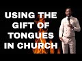 Speaking In Tongues In Church