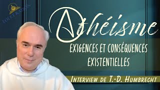 L’ATHÉISME : pas si simple ? (ft. Thierry-Dominique Humbrecht)