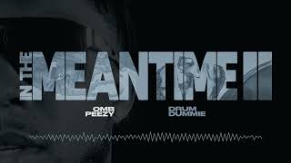 OMB Peezy & Drum Dummie - Clout Lovin [Official Audio]