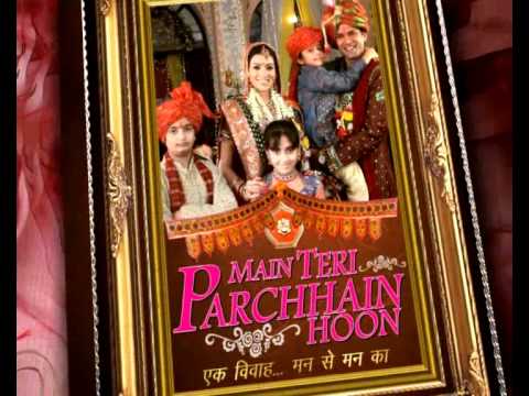 main teri parchhain hoon mp3 song