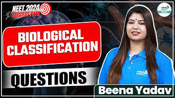 Biological classification - Questions | Botany | LIVE | Beena Yadav | Infinity Learn NEET