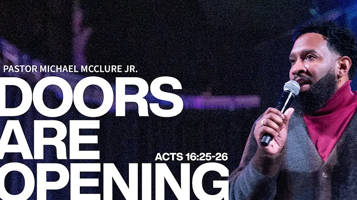 Doors Are Opening / Pastor Michael McClure Jr. / One City One Year ANNV