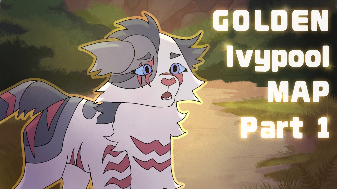 💛 GOLDEN - Ivypool MAP part 1!! (collab)💛 - YouTube