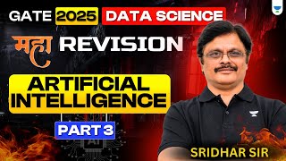 GATE 2025 Data Science | Artificial Intelligence in One Shot | Maha Revision by Sridhar Sir