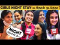 🥂PUB, HOUSEPARTY, SLEEPOVER, Full SARAKU Dhaan.. FAMILIES-க்கு STRICTLY NO! | Chennai Girls & Boys