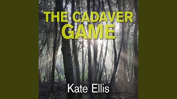 Chapter 23.9 - The Cadaver Game