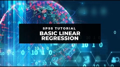 SPSS Tutorial: Basic Linear Regression