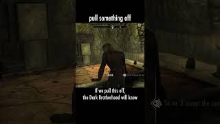 pull something off — The Elder Scrolls V: Skyrim dialogue scene