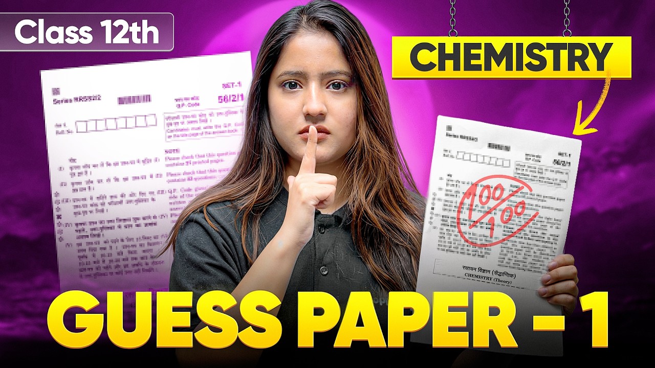 Class 12 Chemistry GUESS PAPER - Most Expected Question Paper For Boards By Tapur Ma'am | CBSE 2026