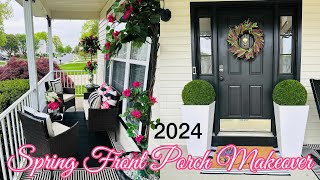 NEW  SPRING FRONT PORCH MAKEOVER | FRONT PORCH DECORATING IDEAS FOR SPRING 2024 |COZY PORCH REFRESH