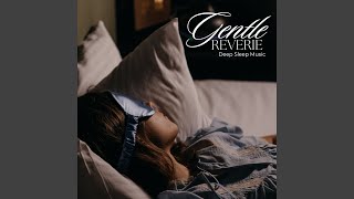 Gentle Ocean Breeze - Deep Sleep Music