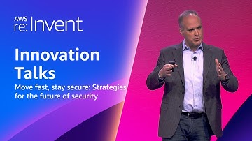 AWS re:Invent 2023 - Move fast, stay secure: Strategies for the future of security (SEC237)