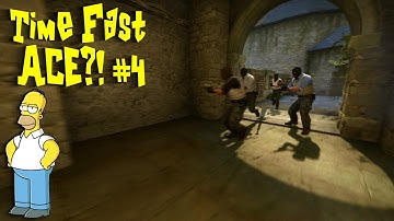 CS:GO - Time Fast ACE?! #4