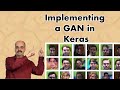 Creating and Training a Generative Adversarial Networks (GAN) in Keras (7.2)