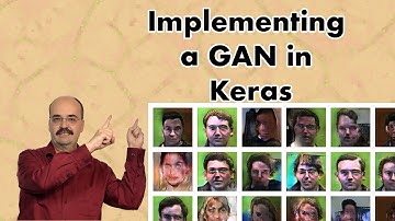 Creating and Training a Generative Adversarial Networks (GAN) in Keras (7.2)