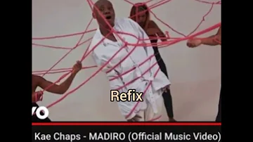 kae chaps - madiro (refix 98%)