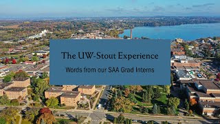 The UW-Stout Experience | Words from our SAA Interns