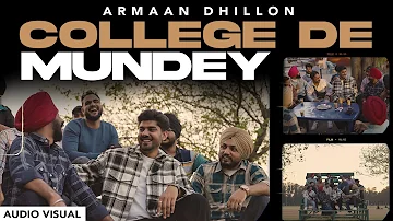 College De Munde (Audio Visual) - Armaan Dhillon | Bunty Bains | LEGACY | Latest Punjabi Songs 2023