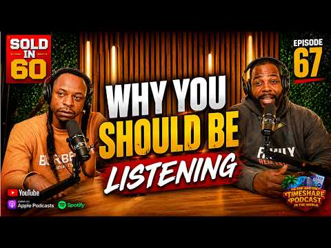 Sold in 60 | Episode 67: Why You Should Be Listening!