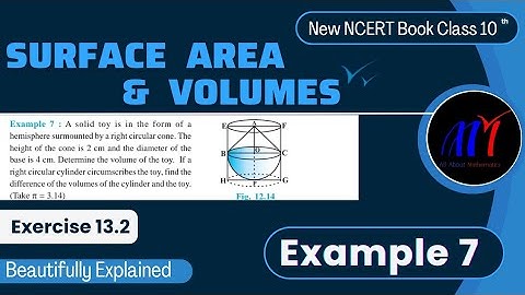 Chapter 13 ( Example 7 ) Surface Areas & Volumes Exercise 13.2 Class 10 Maths | NCERT Maths