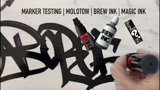 Graffiti Marker TESTING TAGS  MOLOTOW | BREW INK | MAGIC INK