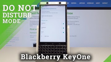 How to Activate Do Not Disturb Mode in Blackberry KeyOne – Mute Sounds / DND Settings