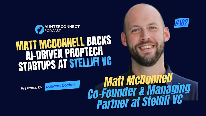 Why Venture Capital Loves Real Estate Tech | AI-Driven PropTech Startups at Stellifi VC