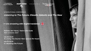 Listening to The Future. Claudio Abbado and The New (English) - 16/10